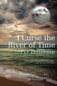 I Curse the River of Time