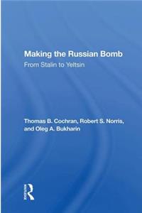 Making The Russian Bomb