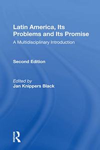 Latin America, Its Problems And Its Promise
