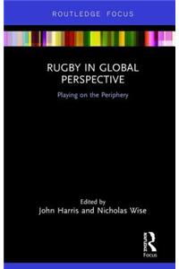 Rugby in Global Perspective