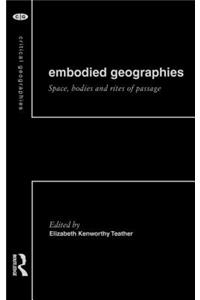 Embodied Geographies