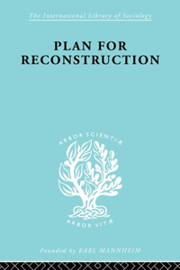 Plan for Reconstruction