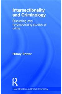 Intersectionality and Criminology