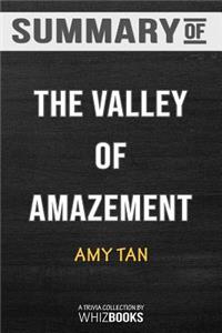 Summary of The Valley of Amazement