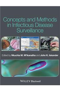 Concepts and Methods in Infectious Disease Surveillance