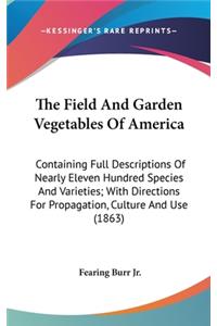 Field And Garden Vegetables Of America