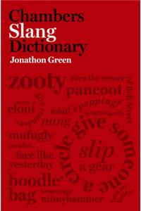 Chambers Slang Dictionary