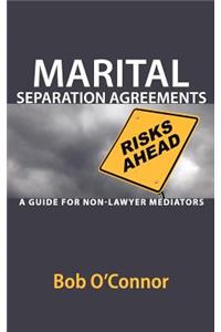 Marital Separation Agreements