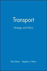 Transport - Strategy and Policy