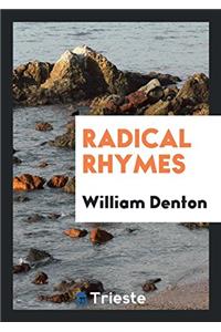 RADICAL RHYMES