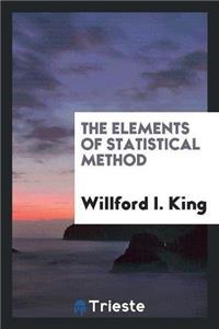 Elements of Statistical Method
