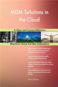 MDM Solutions in the Cloud A Clear and Concise Reference