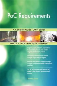 PoC Requirements A Complete Guide - 2019 Edition