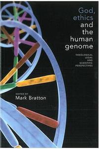God, Ethics and the Human Genome
