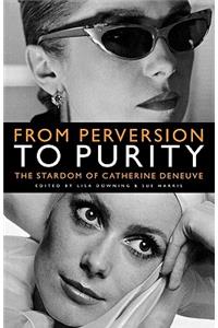 From Perversion to Purity