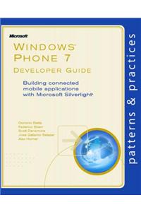 Windows(r) Phone 7 Developer Guide