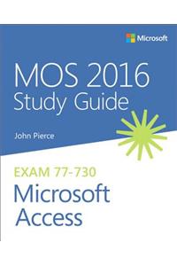 Mos 2016 Study Guide for Microsoft Access