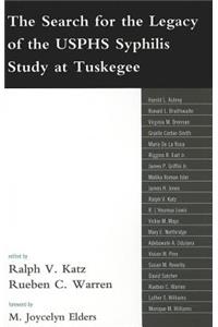 Search for the Legacy of the USPHS Syphilis Study at Tuskegee