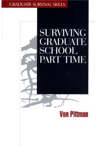 Surviving Graduate School Part Time