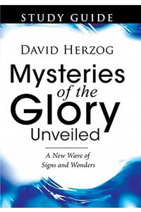 Mysteries of the Glory Unveiled