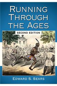 Running Through the Ages, 2d ed.