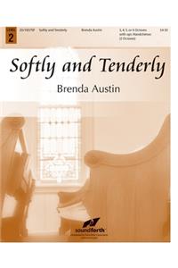 Softly and Tenderly