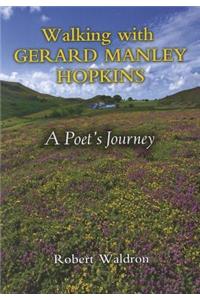 Walking with Gerard Manley Hopkins