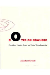 Notes on Nowhere
