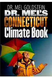 Dr. Mel’s Connecticut Climate Book