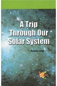 A Trip Through Our Solar System