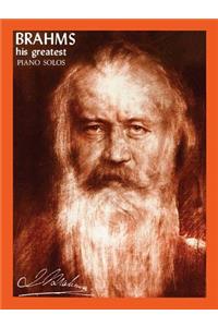 Brahms - His Greatest