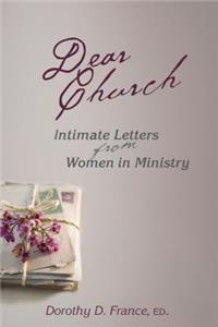 Dear Church: Intimate Letters from Women in Ministry