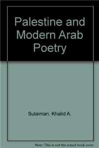 Palestine and Modern Arab Poetry