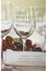 Saint Bernard's Three Course Banquet: Humility, Charity, and Contemplation in the de Gradibus Volume 39