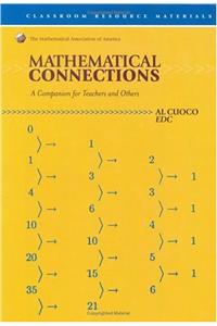 Mathematical Connections: A Companion for Teachers and Others