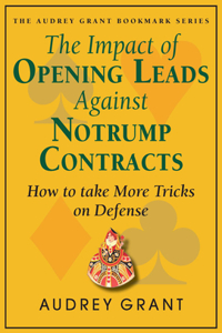 Impact of Opening Leads Against Notrump Contracts