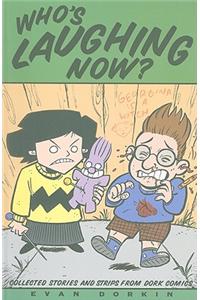 Dork Volume 1: Who's Laughing Now