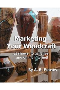 Marketing Your Woodcraft