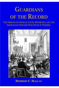 Guardians of the Record