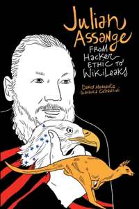 Juliana Assange from hacker ethic to Wikileaks