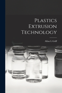 Plastics Extrusion Technology