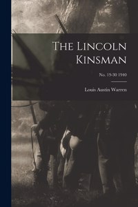 The Lincoln Kinsman; no. 19-30 1940