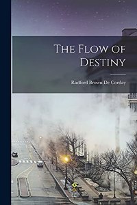 Flow of Destiny