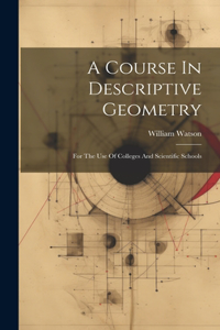 Course In Descriptive Geometry
