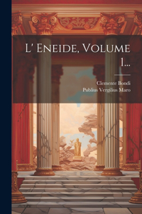 L' Eneide, Volume 1...