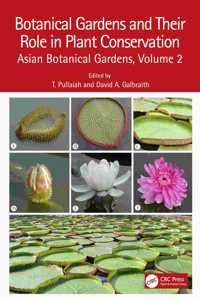 Botanical Gardens and Their Role in Plant Conservation