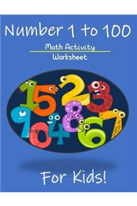 Numbers 1 to 100 Math Activity Worksheet for Kids