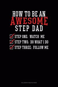 How To Be An Awesome Step Dad