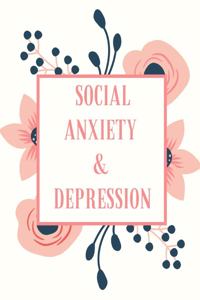 Social Anxiety and Depression Workbook