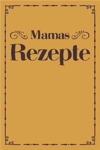 Mamas Rezepte